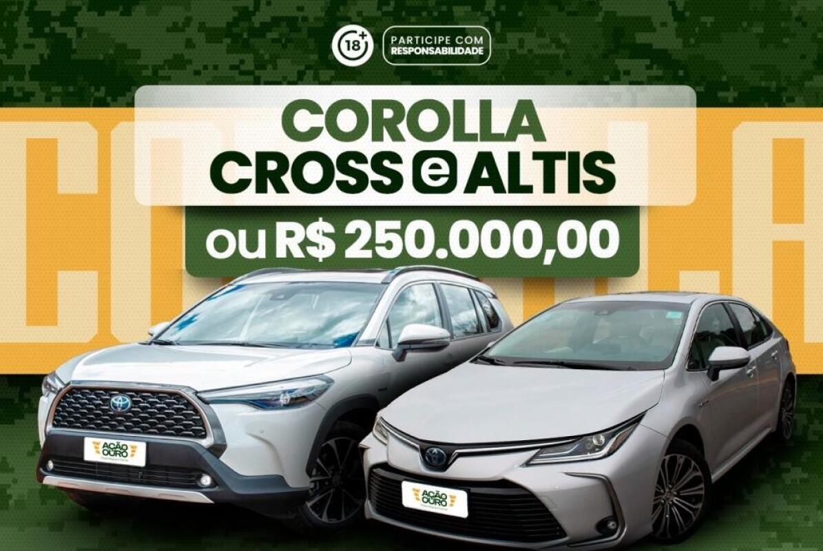 Corolla Cross + Corolla Altis ou 250 Mil pra Conta